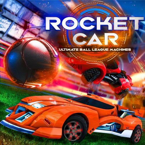 Rocket Car : Ultimate Ball League Machines