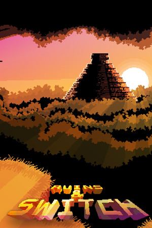 Ruins & Switch