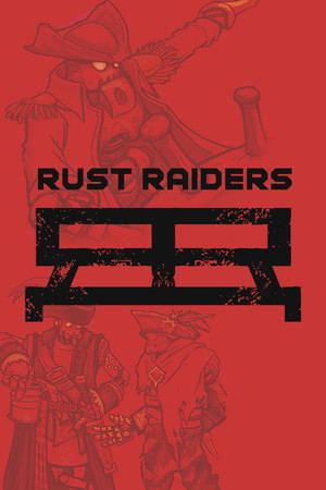 Rust Raiders