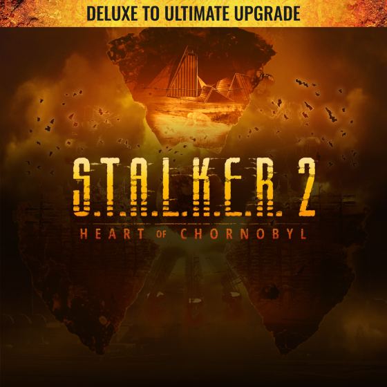 S.T.A.L.K.E.R. 2: Heart of Chornobyl — Mejora de Deluxe a Ultimate