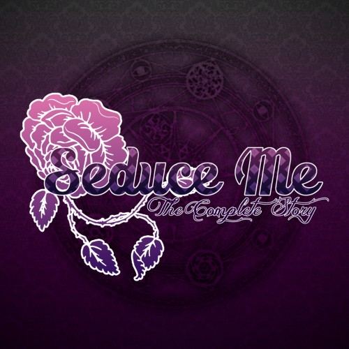 Seduce Me - The Complete Story