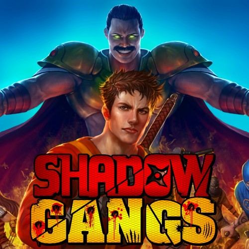Shadow Gangs