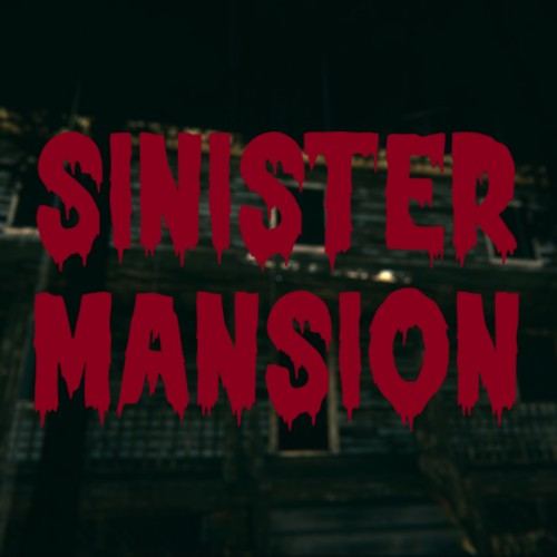 Sinister Mansion