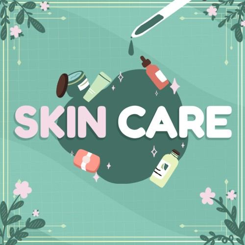Skin care