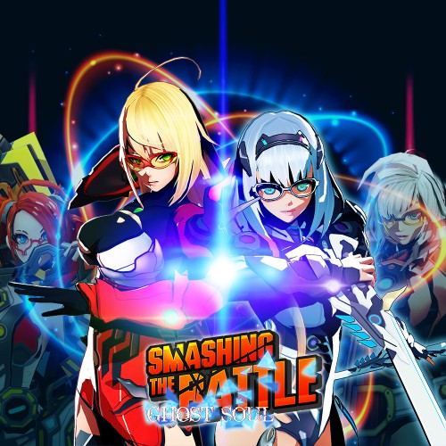 SMASHING THE BATTLE GHOST SOUL