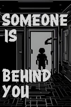 Someone is behind you