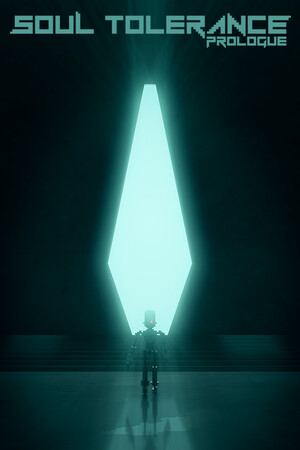 Soul Tolerance: Prologue