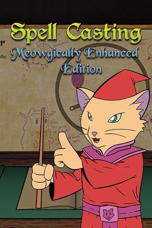 Spell Casting: Meowgically Enhanced Edition
