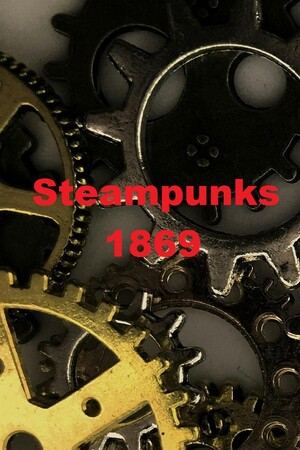 Steampunks 1869