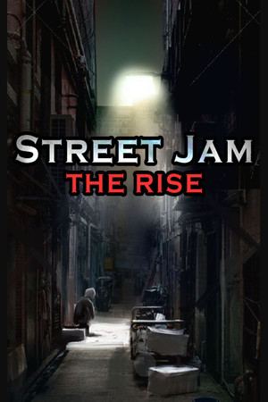 Street Jam: The Rise