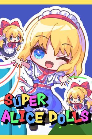SUPER ALICE DOLLS