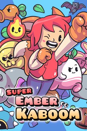 Super Ember Kaboom