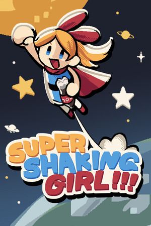 SUPER SHAKING GIRL!!!