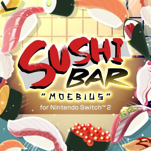SUSHI BAR MOEBIUS for Nintendo Switch™ 2