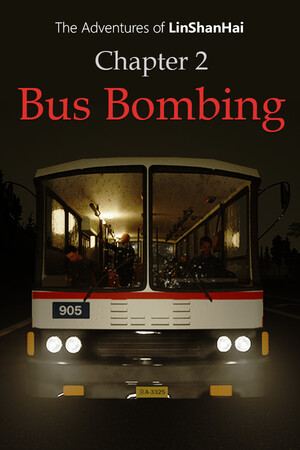 The Adventures of LinShanHai - Chapter2:Bus Bombing