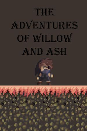 The Adventures of Willow and Ash
