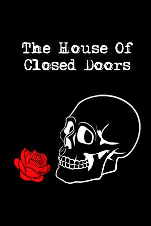 The House Of Closed Doors