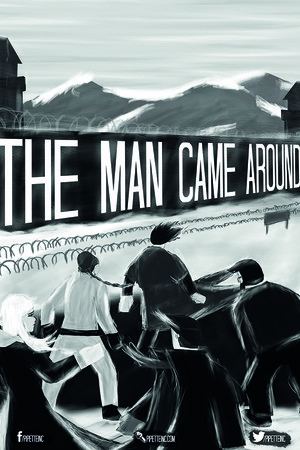 The Man Came Around