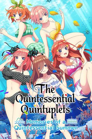 The Quintessential Quintuplets - Memories of a Quintessential Summer
