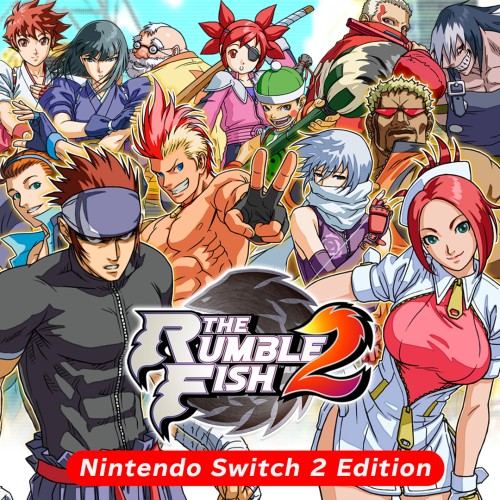 The Rumble Fish 2 - Nintendo Switch™ 2 Edition