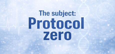 The subject: Protocol zero