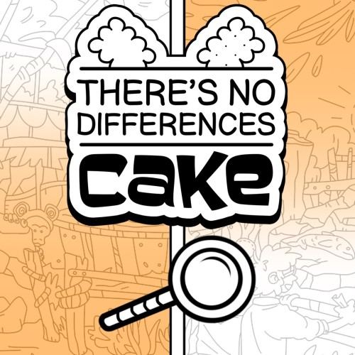 There's No Differences: Cake