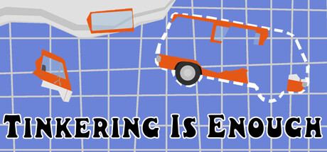 Tinkering Is Enough