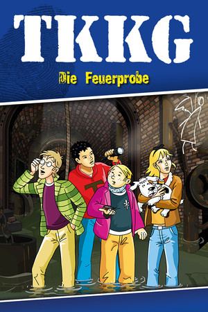 TKKG - Die Feuerprobe