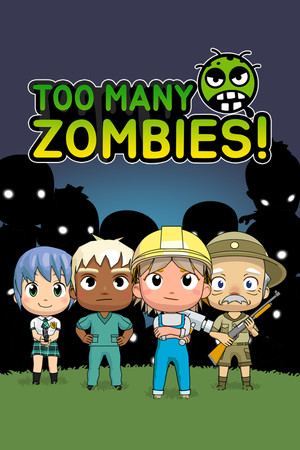 Too Many Zombies!