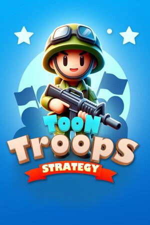 Toon Troops Strategy
