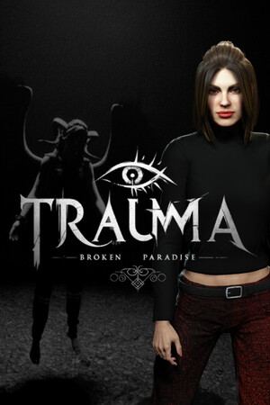TRAUMA Broken Paradise