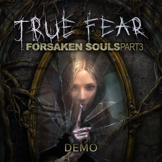 True Fear: Forsaken Souls Part 3 Demo