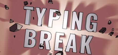 Typing Break