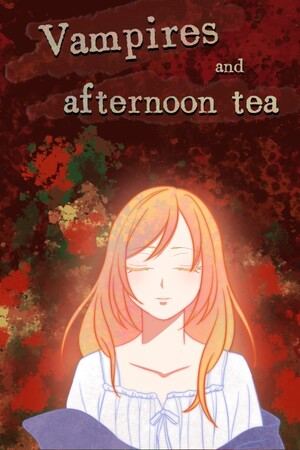 吸血鬼与下午茶 Vampires and Afternoon Tea