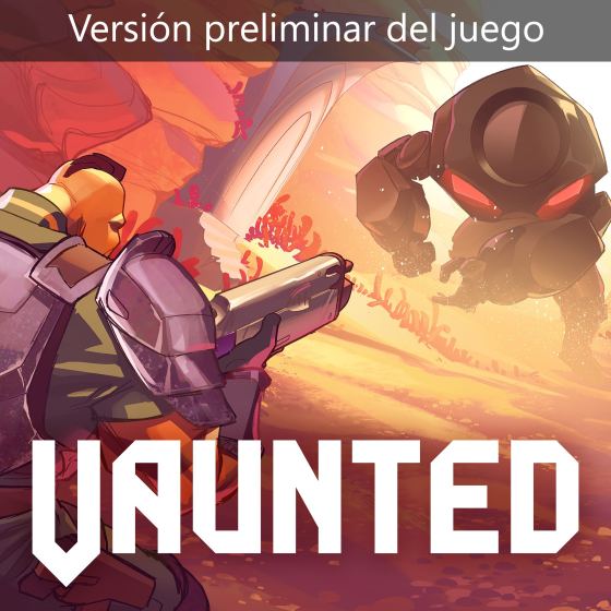 Vaunted (Versión preliminar del juego)