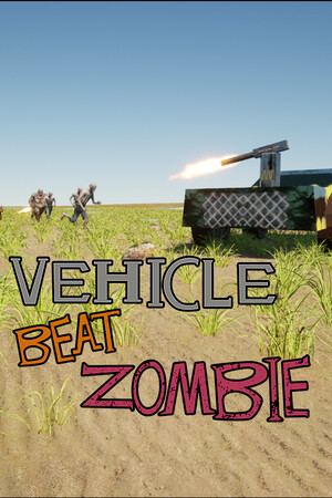 车辆对战僵尸 Vehicle Beat Zombie