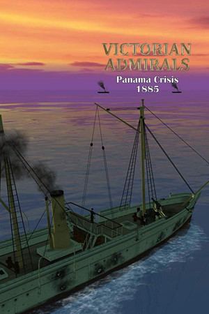 Victorian Admirals: Panama Crisis 1885