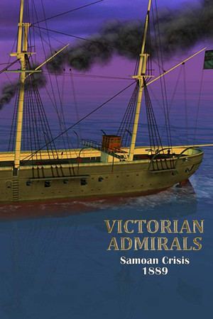Victorian Admirals: Samoan Crisis 1889