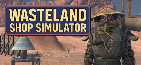 Wasteland Shop Simulator