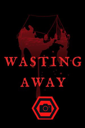 Wasting Away