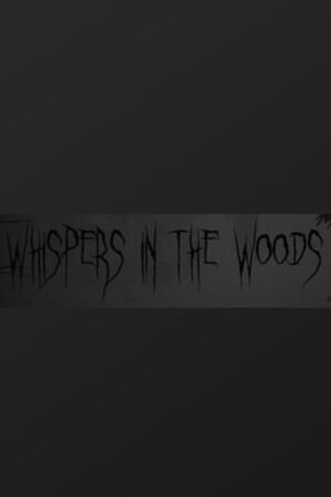 Whispers In The Woods