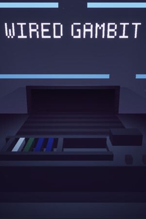 Wired Gambit