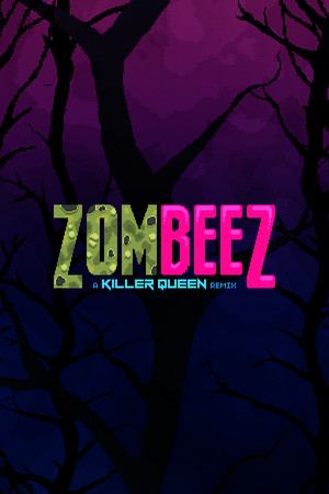 ZOMBEEZ: A Killer Queen Remix