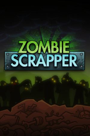 Zombie Scrapper